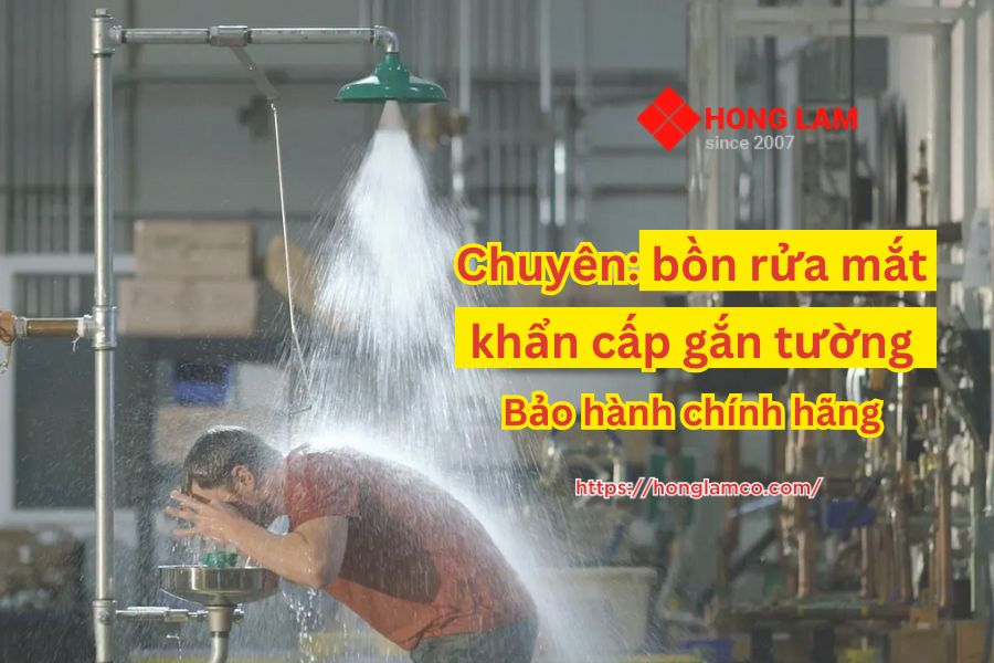 Bồn rửa mắt khẩn cấp gắn tường Tphcm - Giá tốt chính hãng