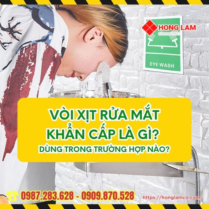 Tìm hiểu về vòi xịt rửa mắt khẩn cấp và trường hợp nên dùng